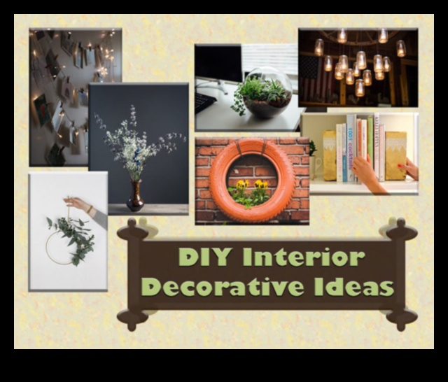 Tehnici și idei de inspirații pentru decorațiuni interioare DIY